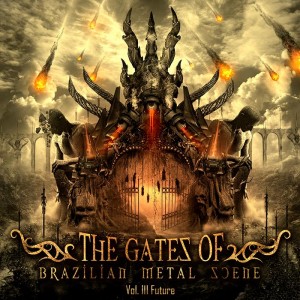 The Gates Of Brazilian Metal Scene: Vol. III