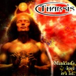 Tharsis: Mankind's Love Is A Lie