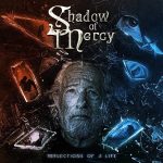 Shadow Of Mercy: Reflections Of A Life