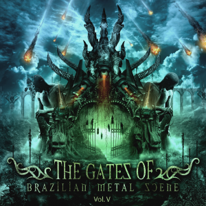 The Gates Of Brazilian Metal Scene: Vol. V