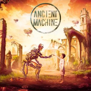 Ancient Machine: Ancient Machine