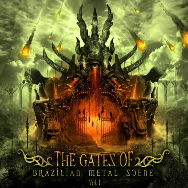 The Gates Of Brazilian Metal Scene Vol. I