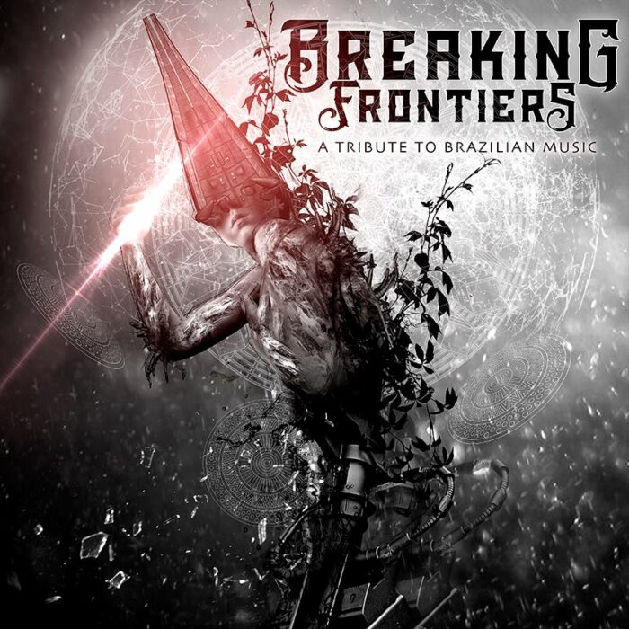 Breaking Frontiers: A Tribute To Brazilian Music