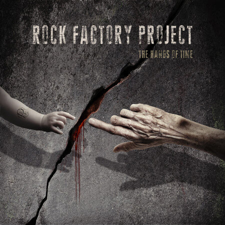 Rock Factory Project: The Hands Of Time