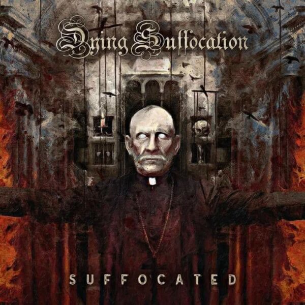 Dying Suffocation: Suffocated