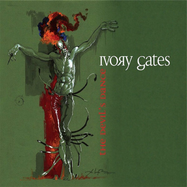 Ivory Gates: The Devil’s Dance