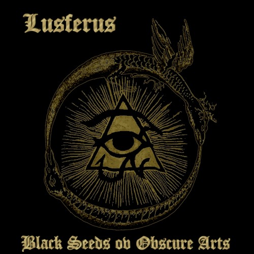 Lusferus: Black Seeds ov Obscure Arts