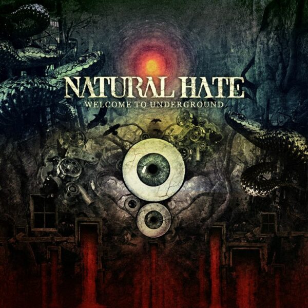 Natural Hate: Welcome To Underground