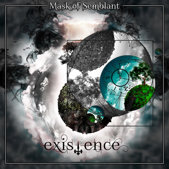 Mask Of Semblant: Existence