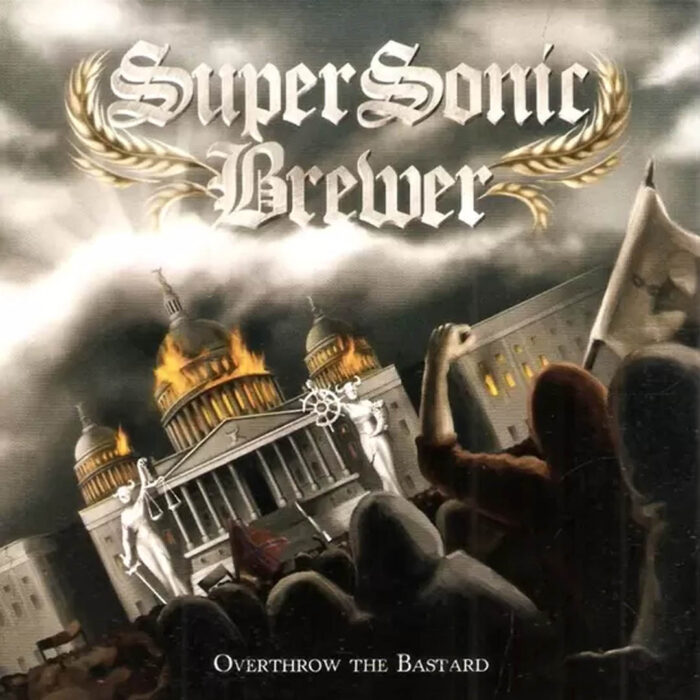 Supersonic Brewer: Overthrow the Bastard